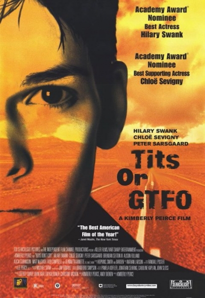 Tits or GTFO - Boys don't Cry